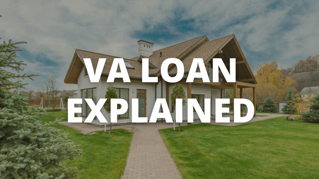 VA LOAN EXPLAINED (1)